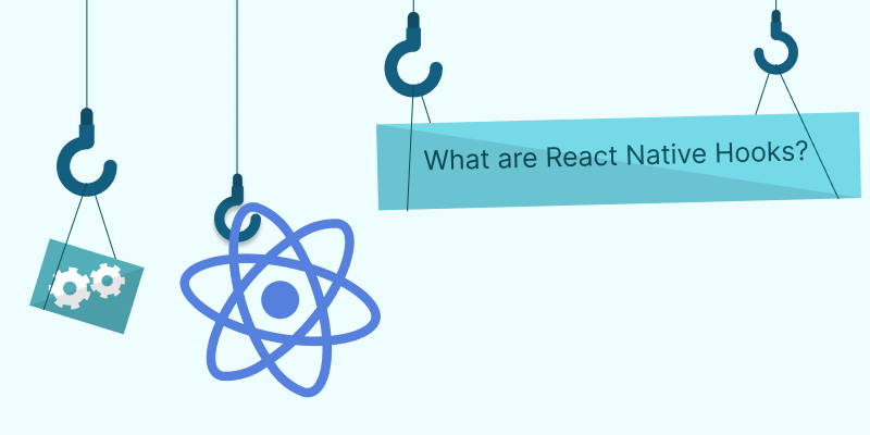 what is react native hooks